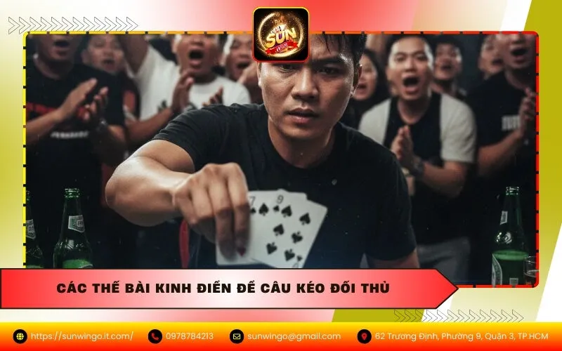 Các thế bài kinh điển để câu kéo đối thủ