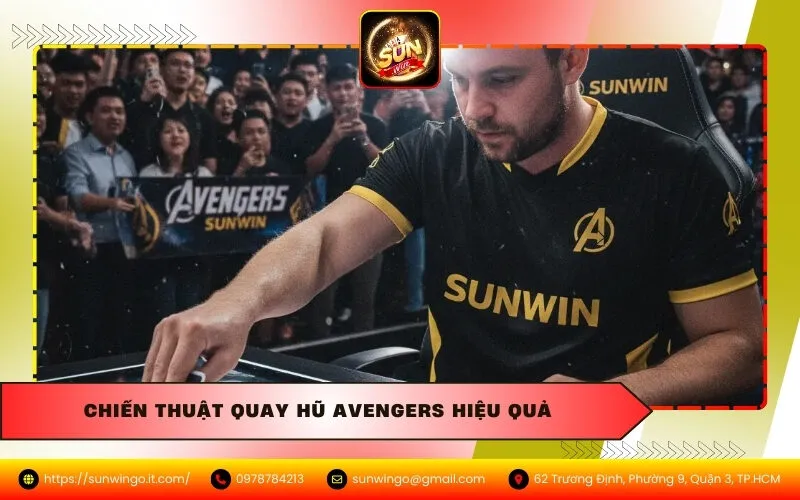 Chiến Thuật Quay Hũ Avengers Hiệu Quả