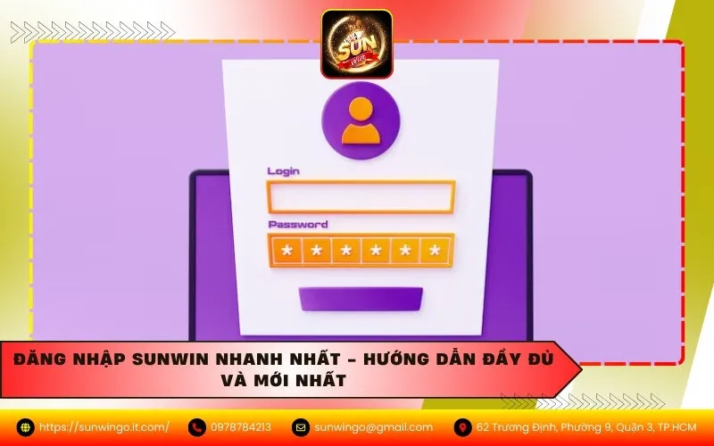 Đăng Nhập Sunwin Nhanh Nhất - Hướng Dẫn Đầy Đủ Và Mới Nhất
