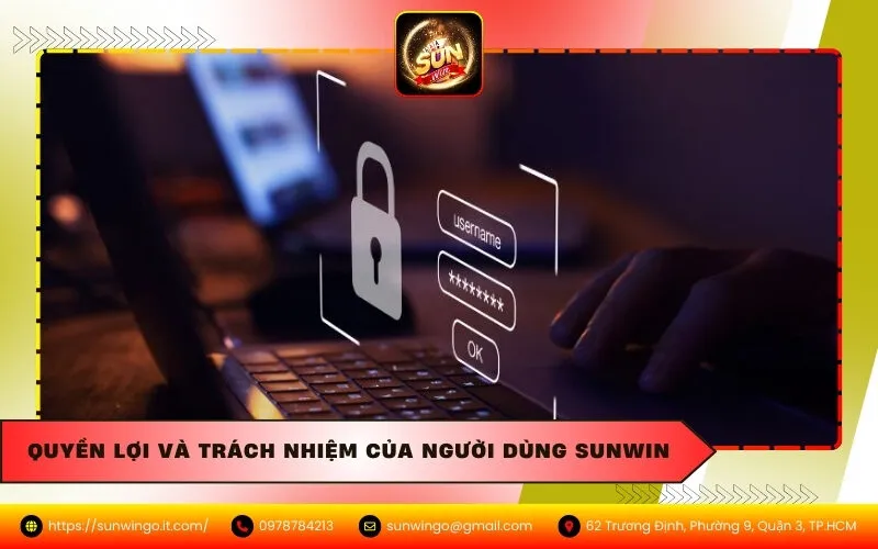 Quyền Lợi và Trách Nhiệm Của Người Dùng Sunwin